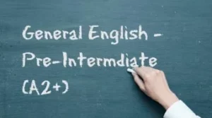 General English [Pre-Intermediate (A2+)]