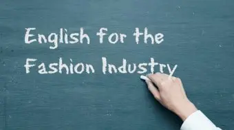 English for the Fashion Industry