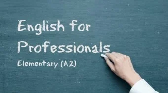English for Professionals (Elementary [A2])