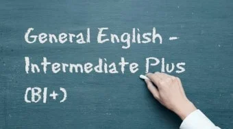 General English [Intermediate Plus (B1+)]